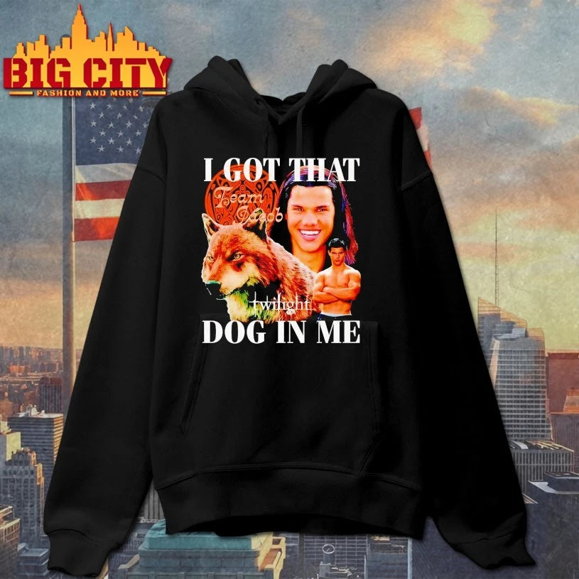 Twilight Team Jacob Black I Got That Dog In Me - Adult & Kids T-Shirts, Sweatshirts & Hoodies apparel design preview 2
