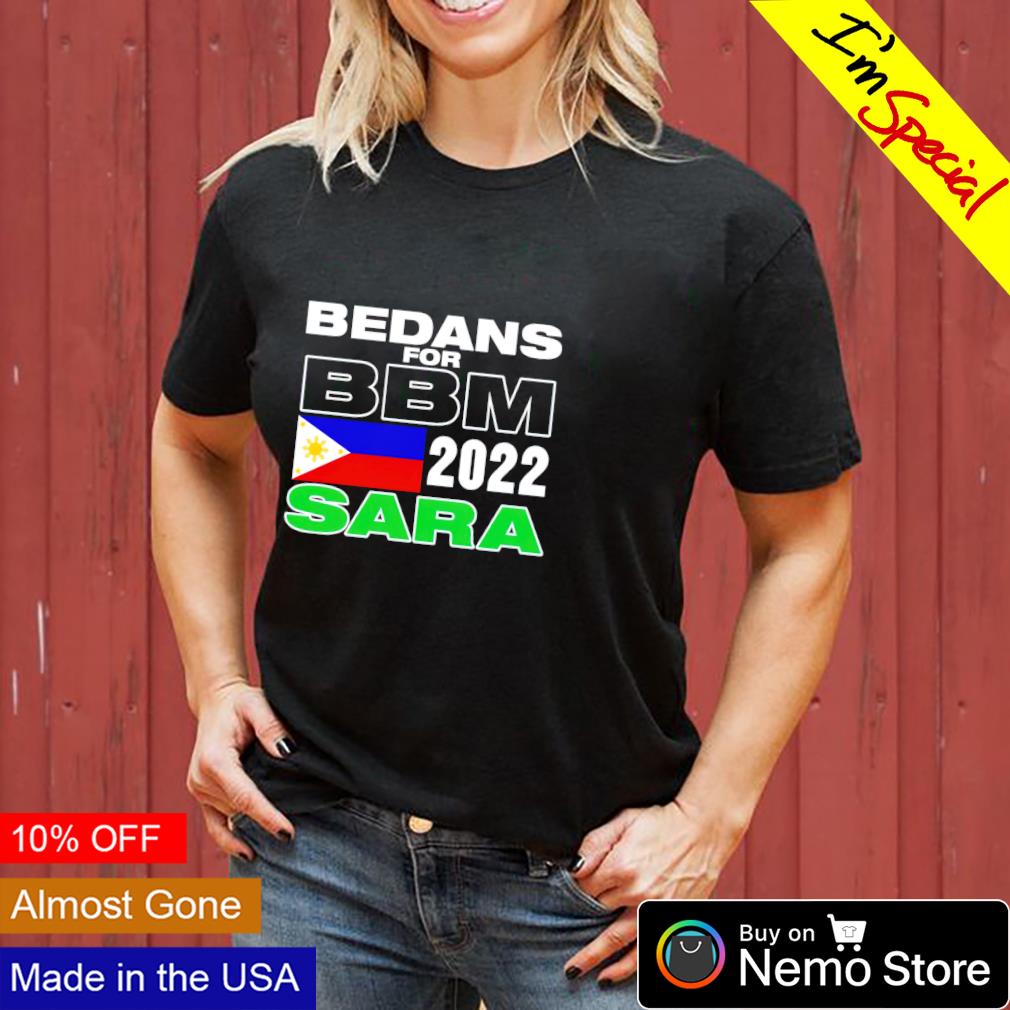 Bedans for Bbm Philippines 2022 Sara - Adult & Kids T-Shirts, Sweatshirts & Hoodies apparel design preview 3