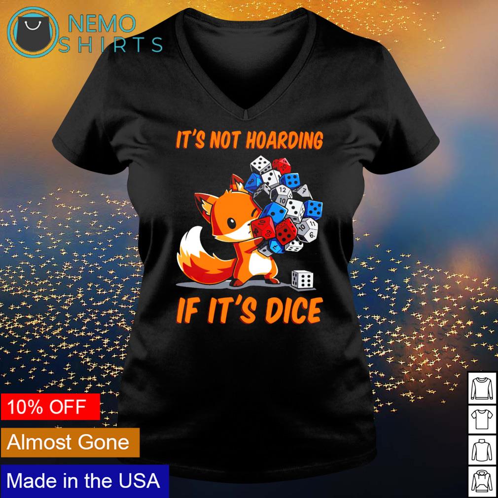 Dungeons Dragons fox it's not hoarding if dice - Adult & Kids T-Shirts, Sweatshirts & Hoodies apparel design preview 5