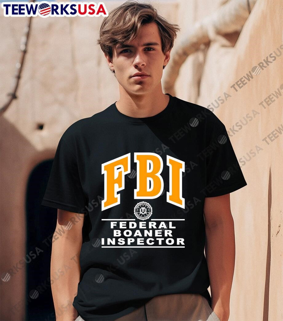 FBI Federal Boaner Inspector - Adult & Kids T-Shirts, Sweatshirts & Hoodies apparel design preview 1