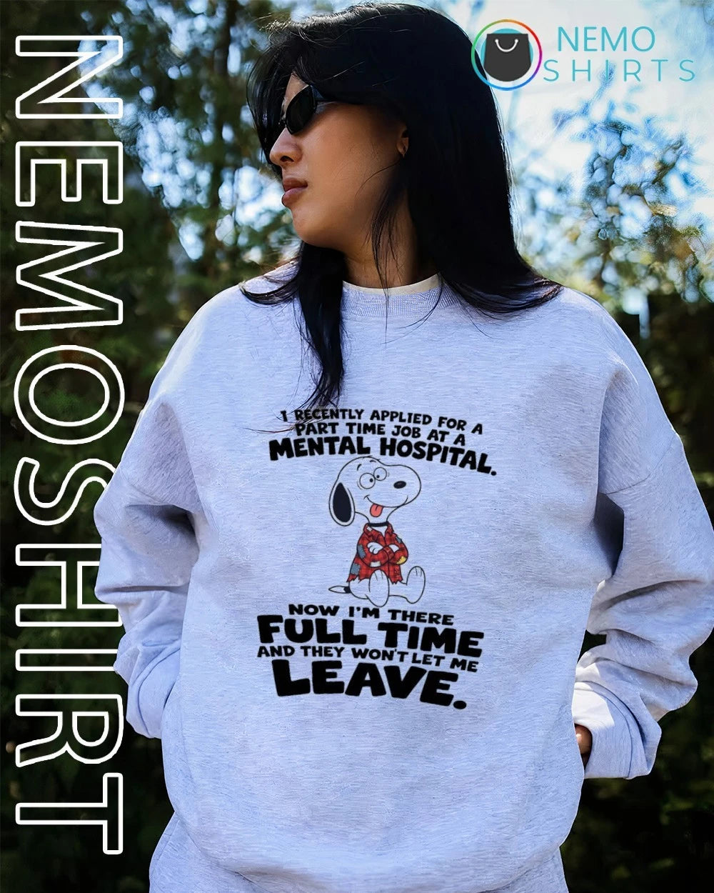 Snoopy Mental Hospital Part Time Job Full Quote - Adult & Kids T-Shirts, Sweatshirts & Hoodies apparel design preview 4