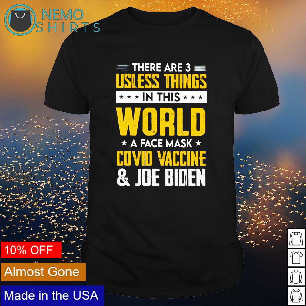 There are 3 usless things in this world a face mask - Adult & Kids T-Shirts, Sweatshirts & Hoodies apparel design preview 1