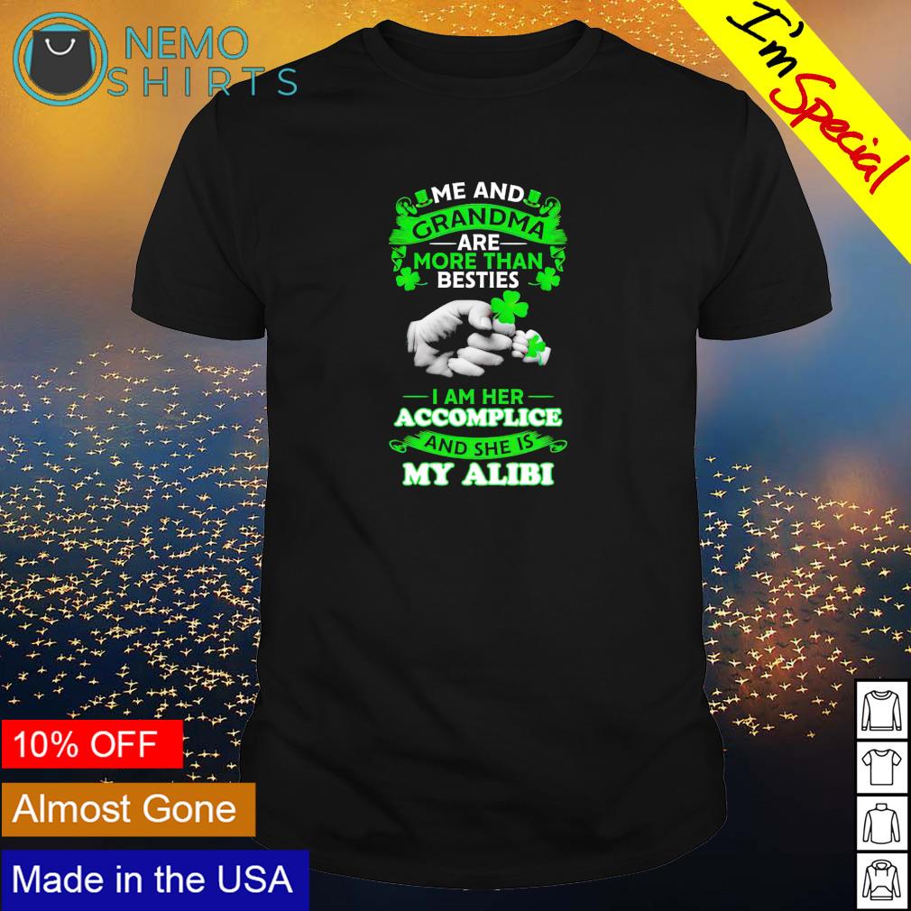 Me and grandma are more than besties - Adult & Kids T-Shirts, Sweatshirts & Hoodies apparel design preview 1