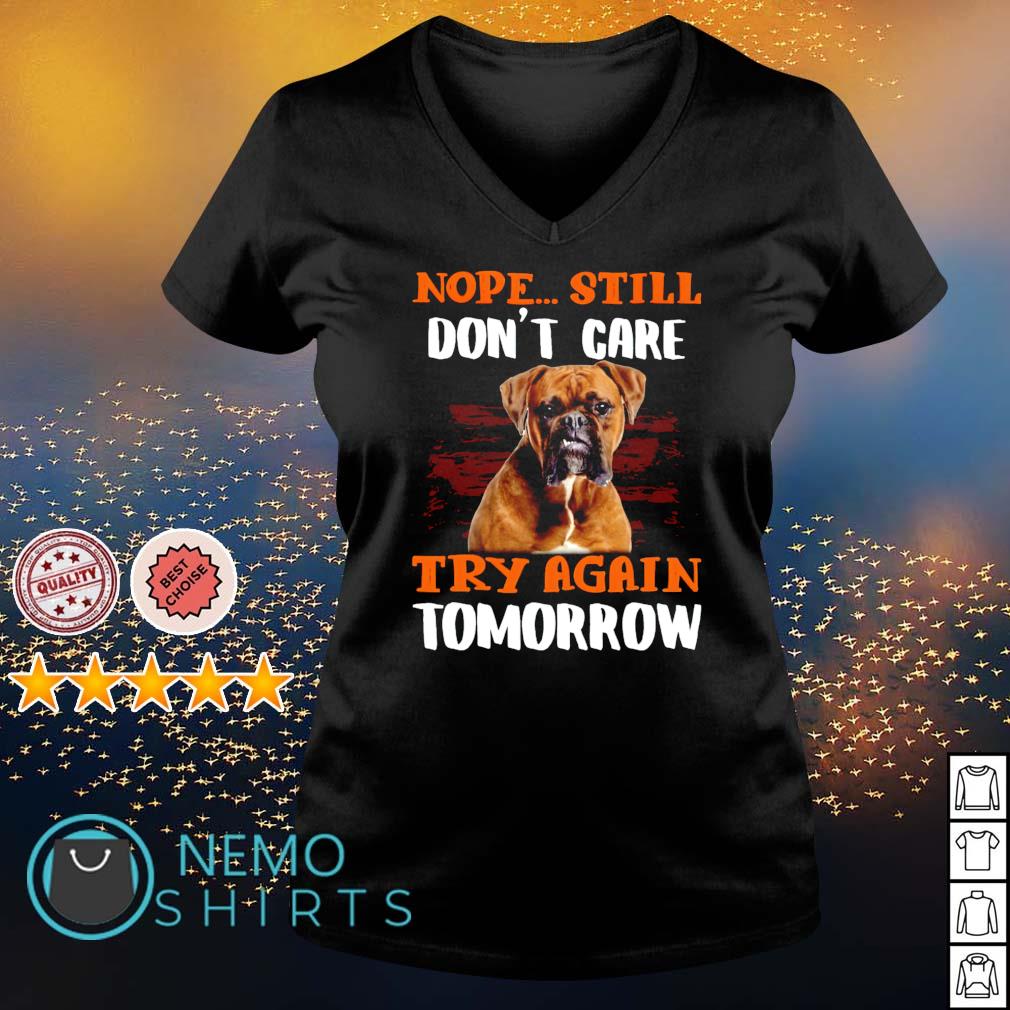 Boxer nope still don't care try again tomorrow - Adult & Kids T-Shirts, Sweatshirts & Hoodies apparel design preview 5