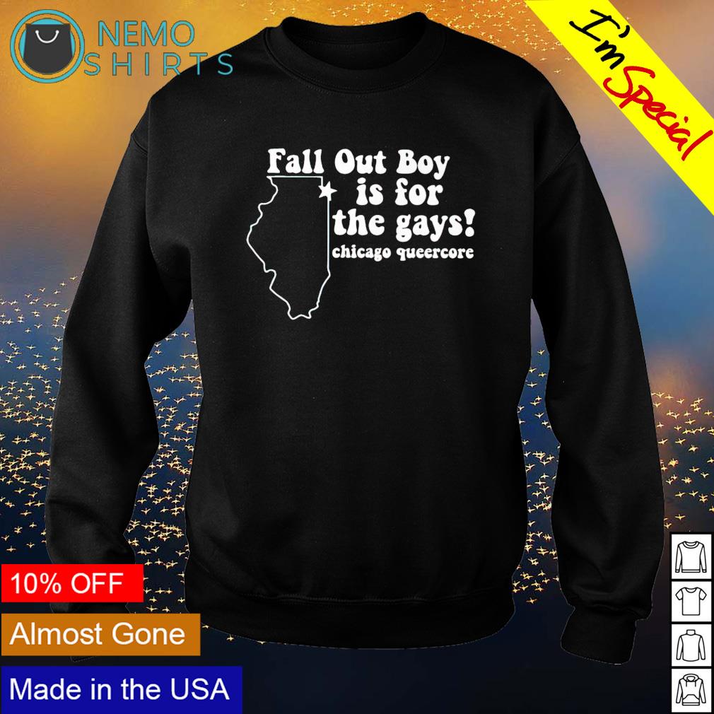 Fall out boy is for the gays Chicago queercore - Adult & Kids T-Shirts, Sweatshirts & Hoodies apparel design preview 4
