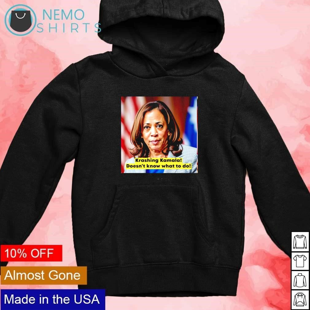 Krashing Kamala doesn't know what to do - Adult & Kids T-Shirts, Sweatshirts & Hoodies apparel design preview 2