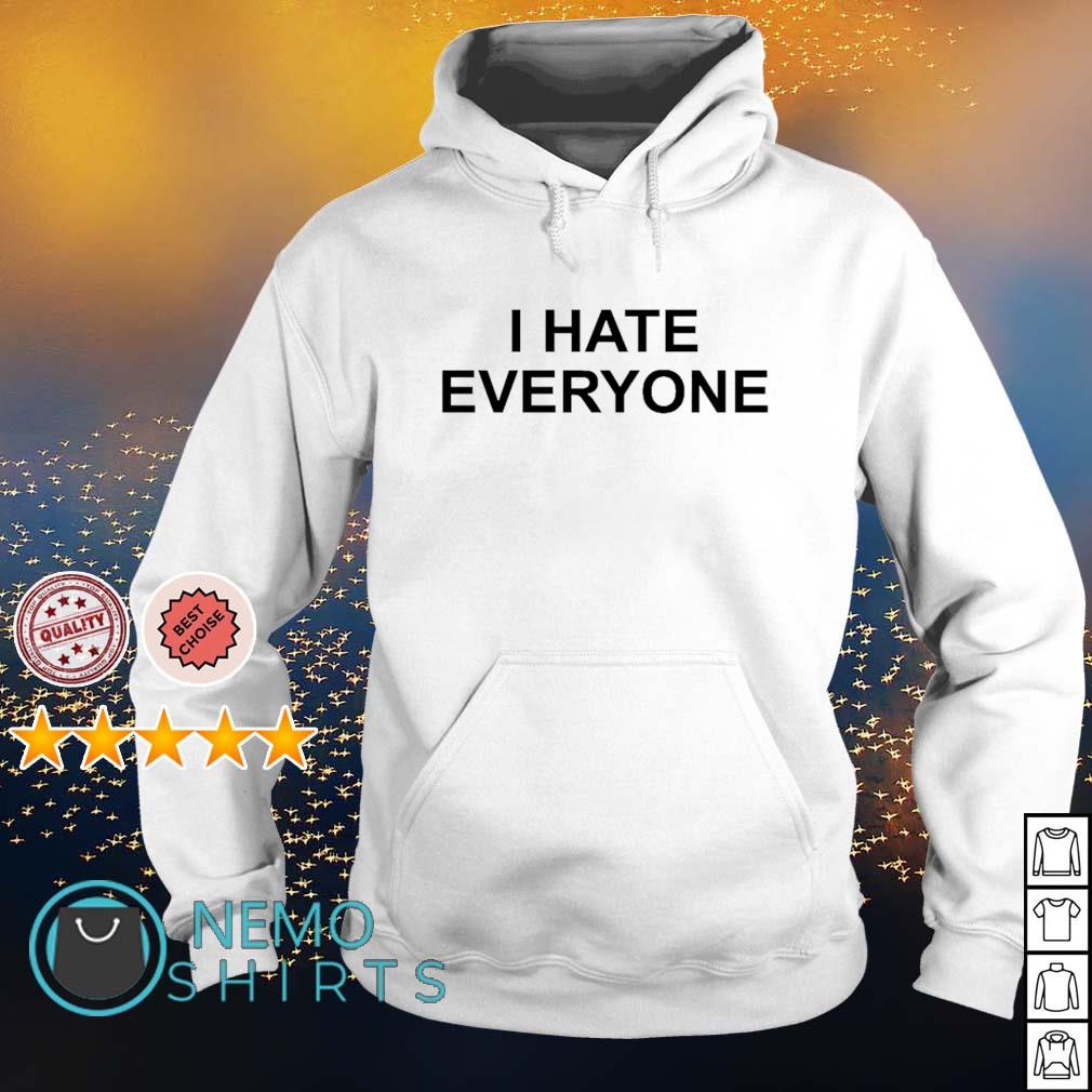 I hate everyone - Adult & Kids T-Shirts, Sweatshirts & Hoodies apparel design preview 2
