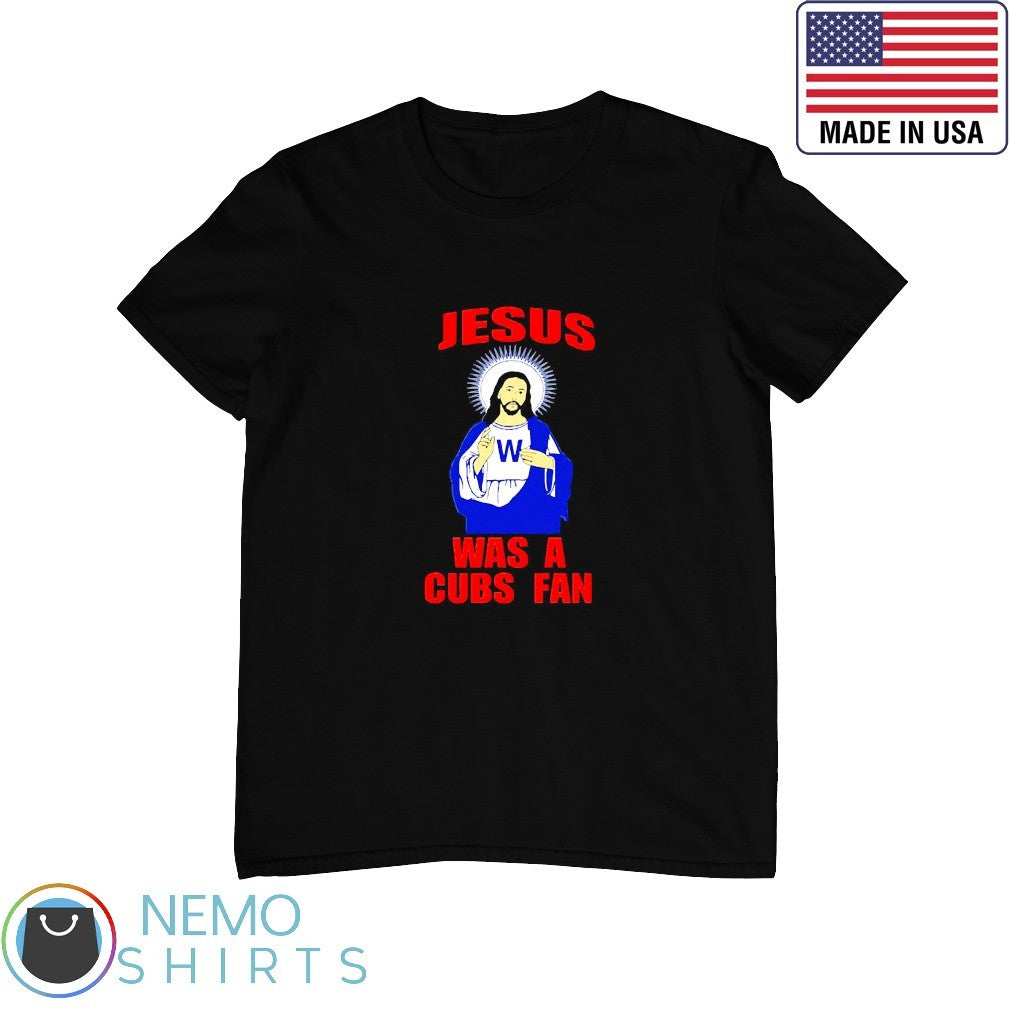 Jesus was a Chicago Cubs fan - Adult & Kids T-Shirts, Sweatshirts & Hoodies apparel design preview 1