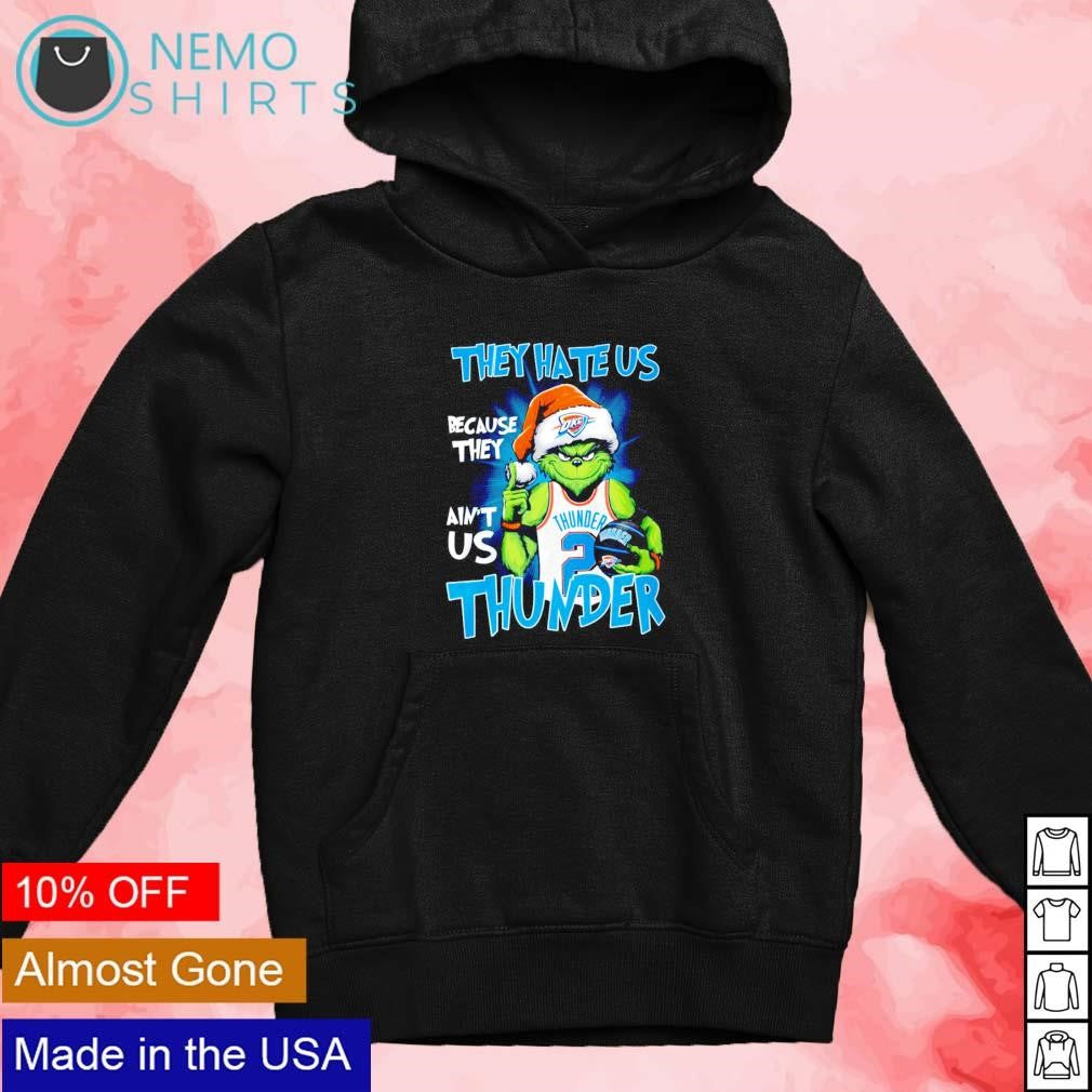 Santa OKC Grinch they hate us because ain't - Adult & Kids T-Shirts, Sweatshirts & Hoodies apparel design preview 4