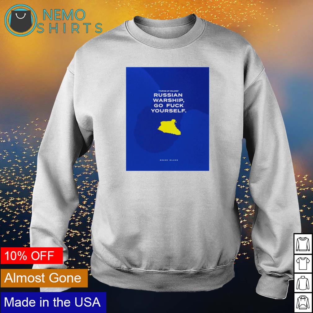Turns up volume Russian warship go fuck yourself - Adult & Kids T-Shirts, Sweatshirts & Hoodies apparel design preview 4
