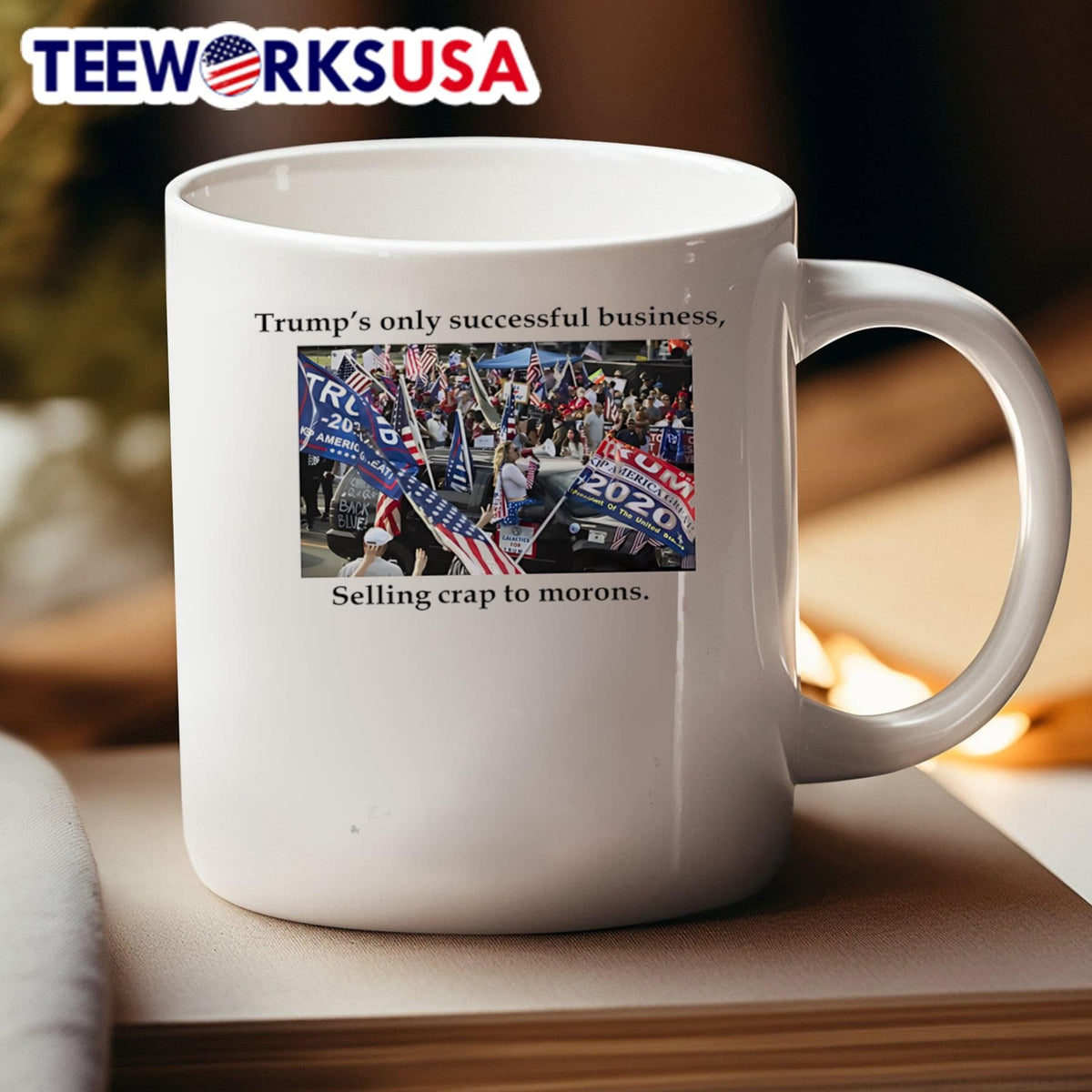 Trump's only successful business selling crap to - Adult & Kids T-Shirts, Sweatshirts & Hoodies apparel design preview 4