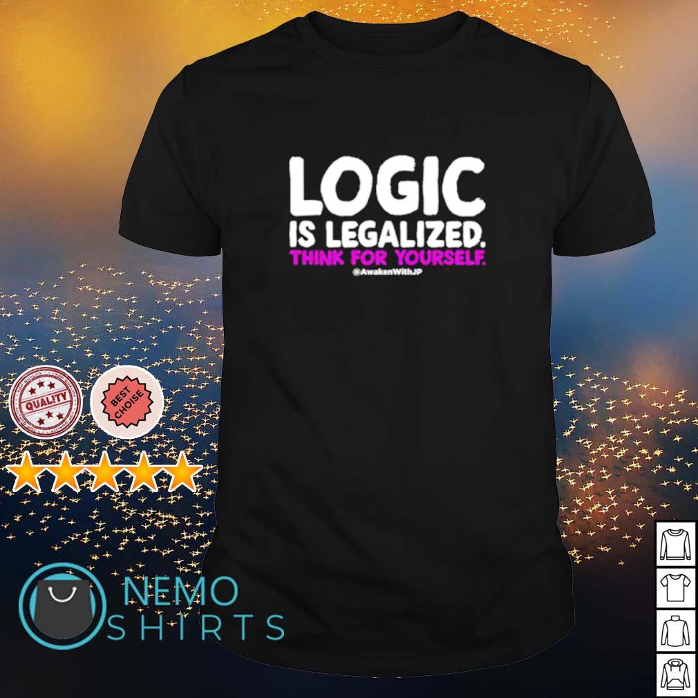 Logic is legalized think for yourself - Adult & Kids T-Shirts, Sweatshirts & Hoodies product image 1