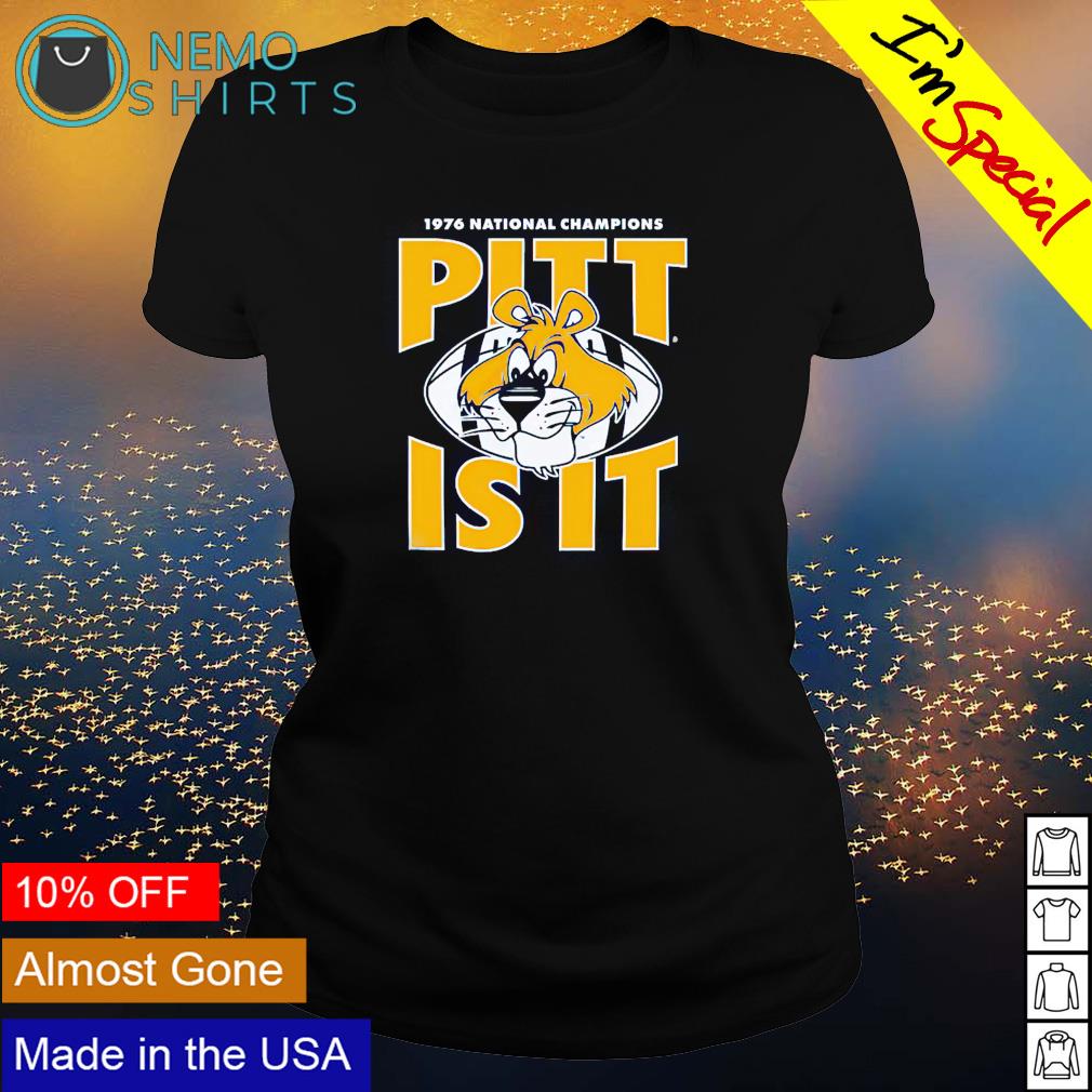 1976 national champions Pitt is it - Adult & Kids T-Shirts, Sweatshirts & Hoodies apparel design preview 3