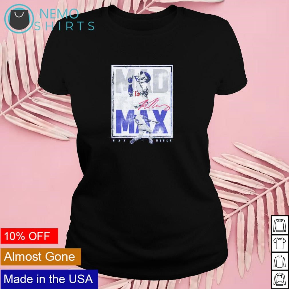 Mad Max Muncy Los Angeles Dodgers - Adult & Kids T-Shirts, Sweatshirts & Hoodies apparel design preview 4