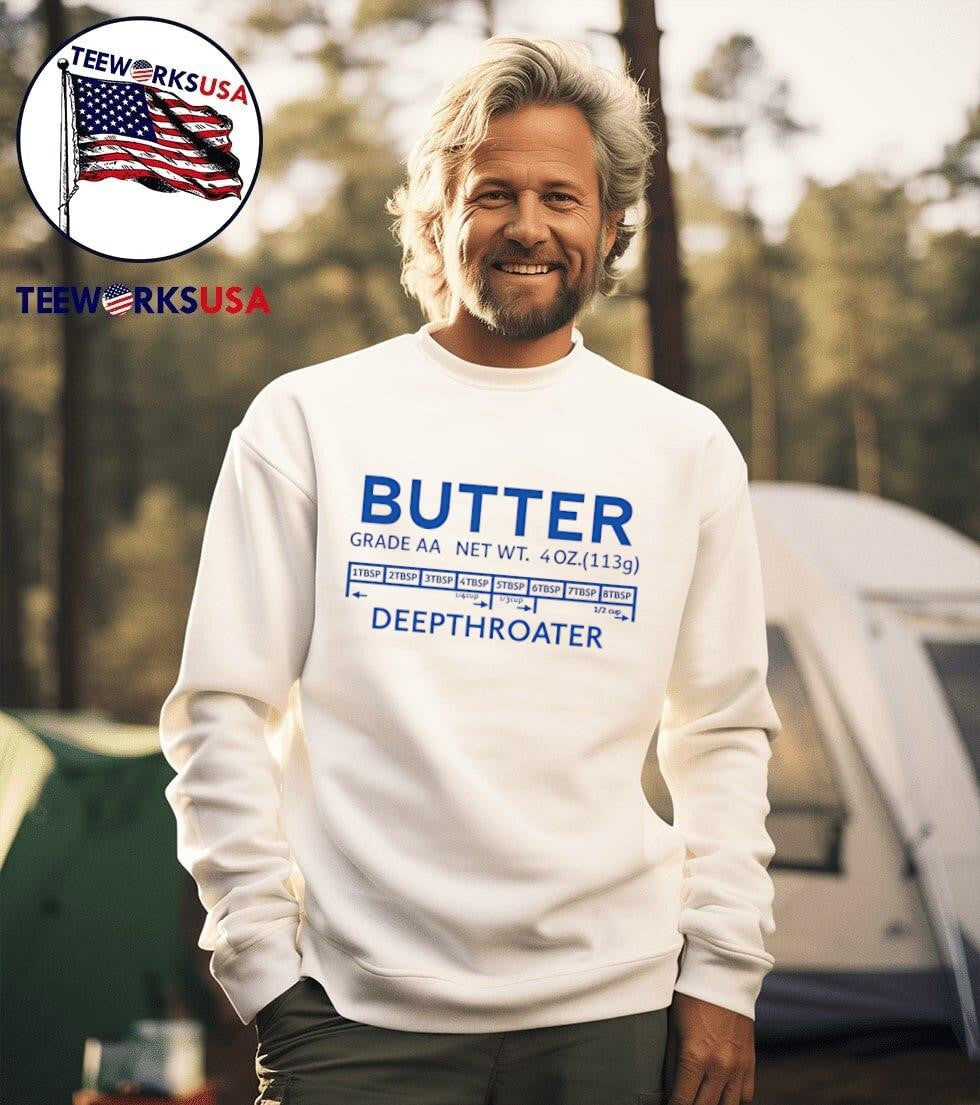 Butter Deepthroater - Adult & Kids T-Shirts, Sweatshirts & Hoodies apparel design preview 3