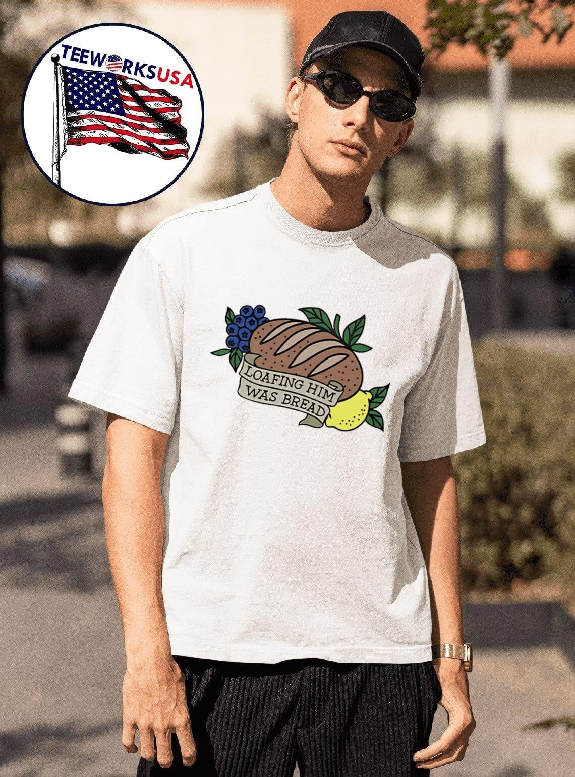 Loafing him was bread - Adult & Kids T-Shirts, Sweatshirts & Hoodies apparel design preview 1
