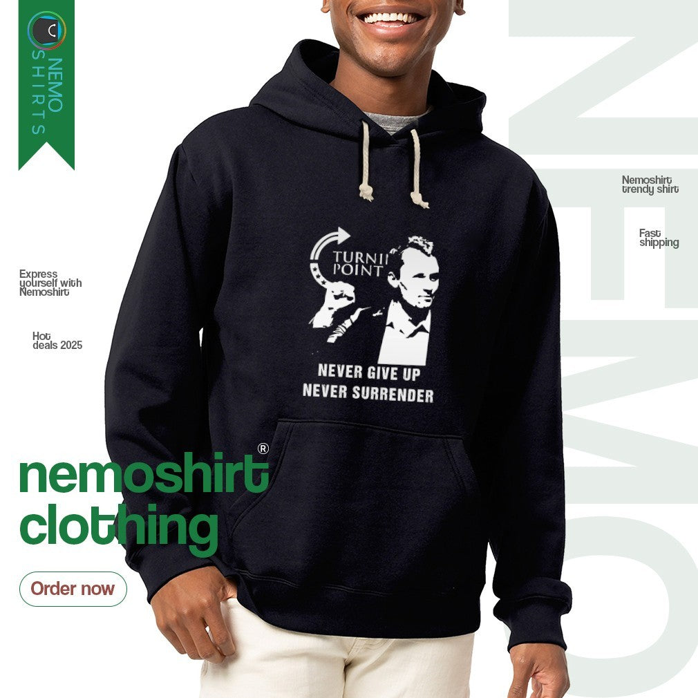 Turning point never give up surrender Charlie Kirk - Adult & Kids T-Shirts, Sweatshirts & Hoodies apparel design preview 2