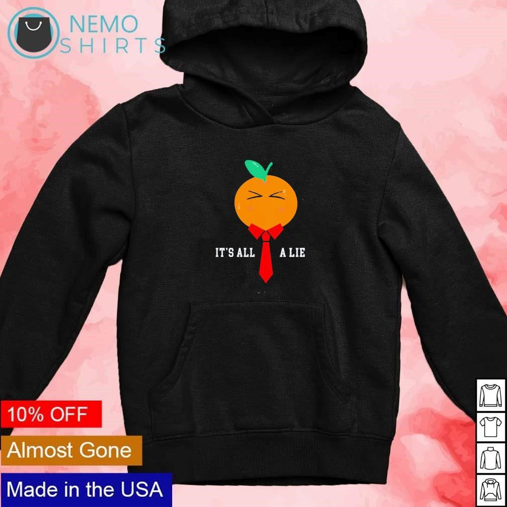 Orange Trump it's all a lie - Adult & Kids T-Shirts, Sweatshirts & Hoodies apparel design preview 2