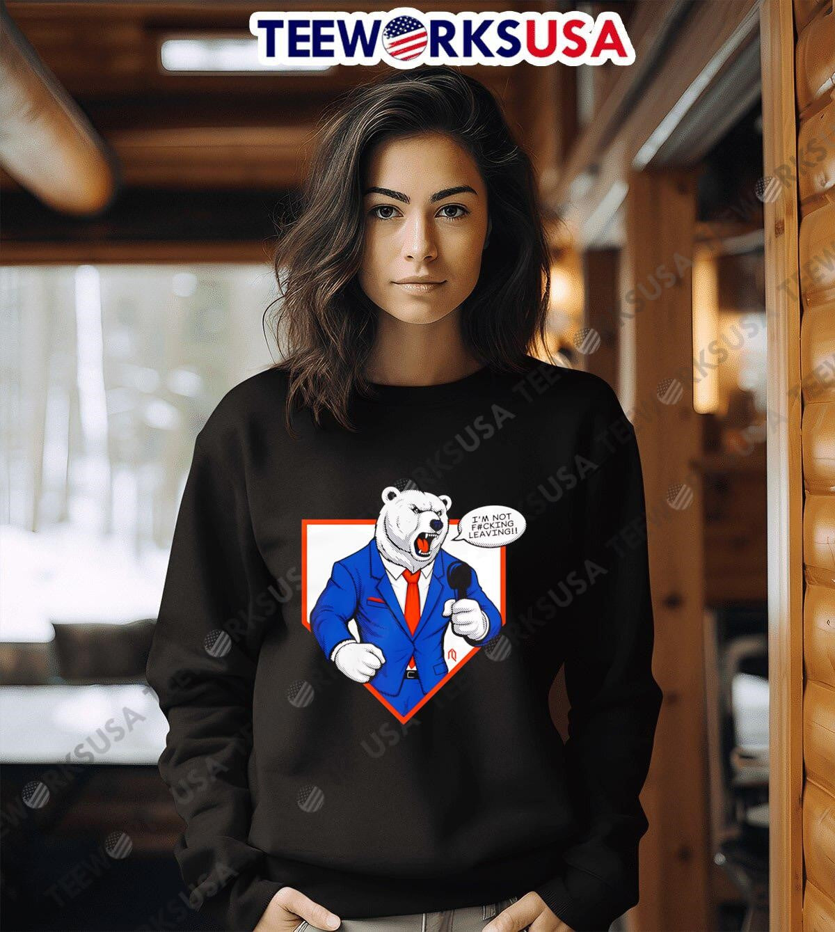 Polar Bear I'm Not Fucking Leaving - Adult & Kids T-Shirts, Sweatshirts & Hoodies apparel design preview 6
