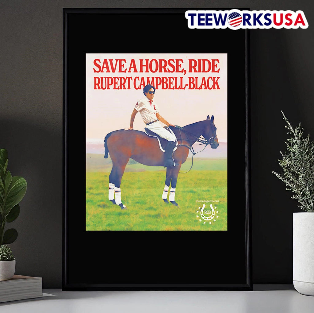 Save A Horse, Ride Rupert Campbell-Black - Adult & Kids T-Shirts, Sweatshirts & Hoodies apparel design preview 5
