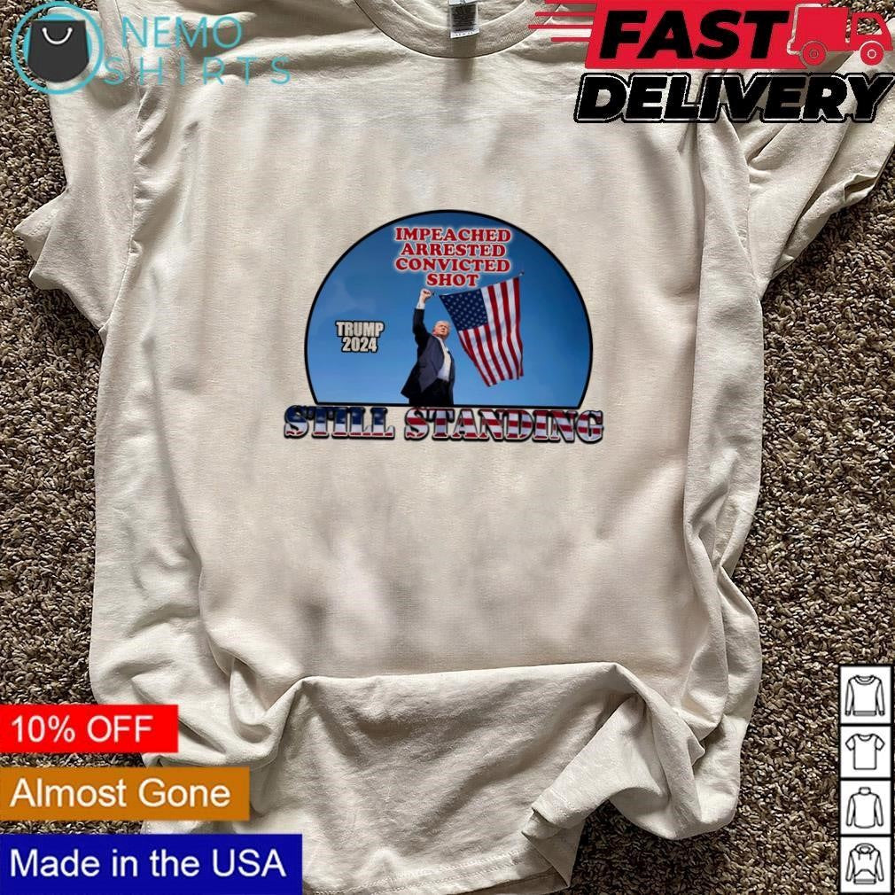 Trump fight 2024 still standing impeached arrested - Adult & Kids T-Shirts, Sweatshirts & Hoodies apparel design preview 3