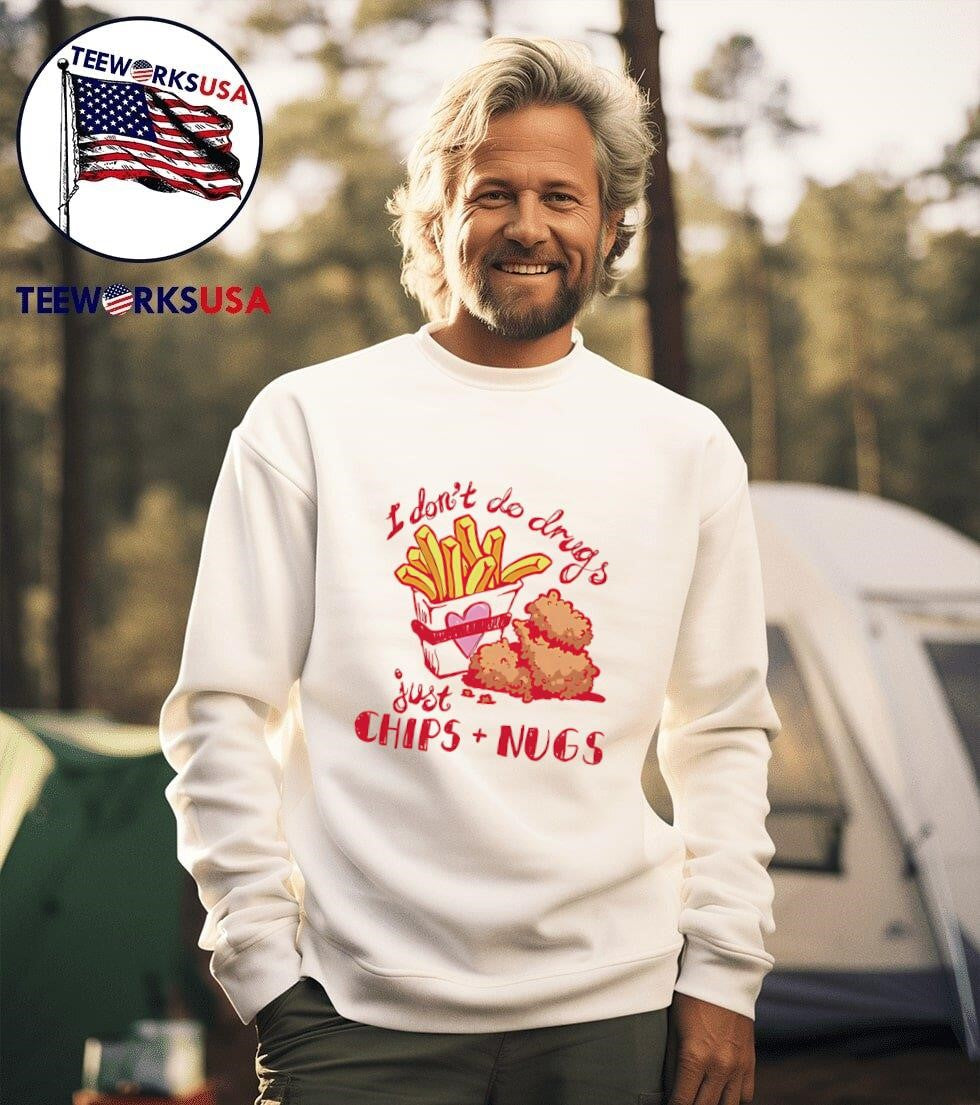 I don't do drugs just chips and nugs - Adult & Kids T-Shirts, Sweatshirts & Hoodies apparel design preview 3
