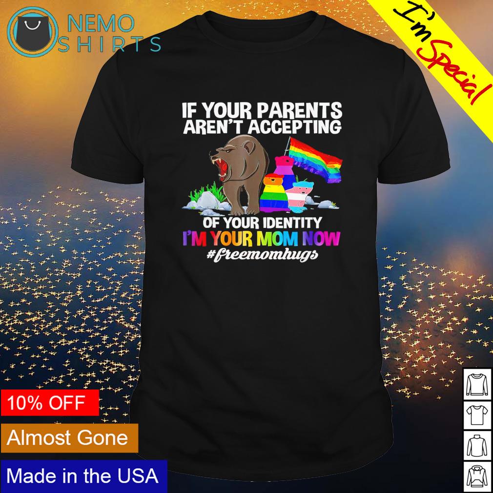 LGBT bear if your parents aren't accepting of - Adult & Kids T-Shirts, Sweatshirts & Hoodies apparel design preview 1