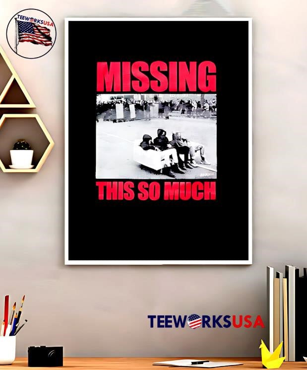 Missing This So Much picture - Adult & Kids T-Shirts, Sweatshirts & Hoodies apparel design preview 5