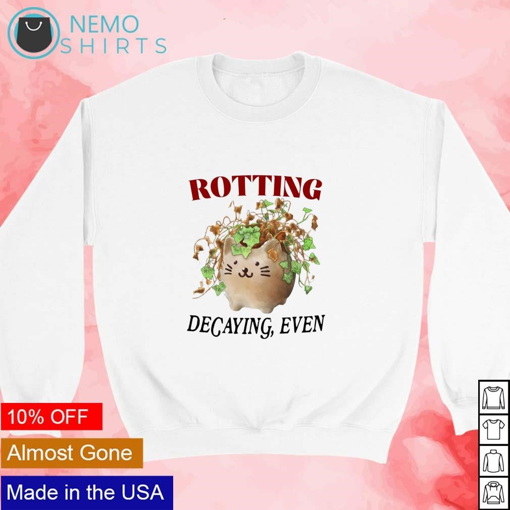 Rotting decaying even - Adult & Kids T-Shirts, Sweatshirts & Hoodies apparel design preview 3