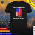 United we stand Joe he fall - Adult & Kids T-Shirts, Sweatshirts & Hoodies apparel design preview 1