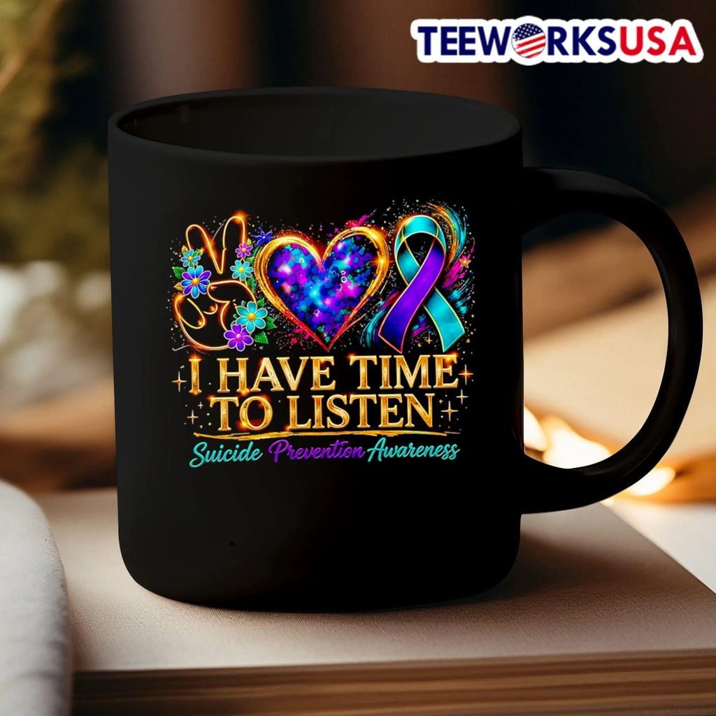 I Have Time To Listen Suicide Prevention Awareness - Adult & Kids T-Shirts, Sweatshirts & Hoodies apparel design preview 3