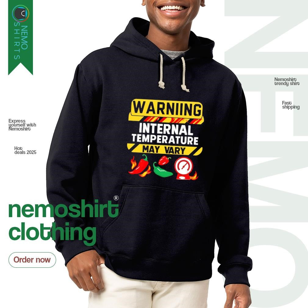 Warning internal temperature may vary - Adult & Kids T-Shirts, Sweatshirts & Hoodies apparel design preview 2