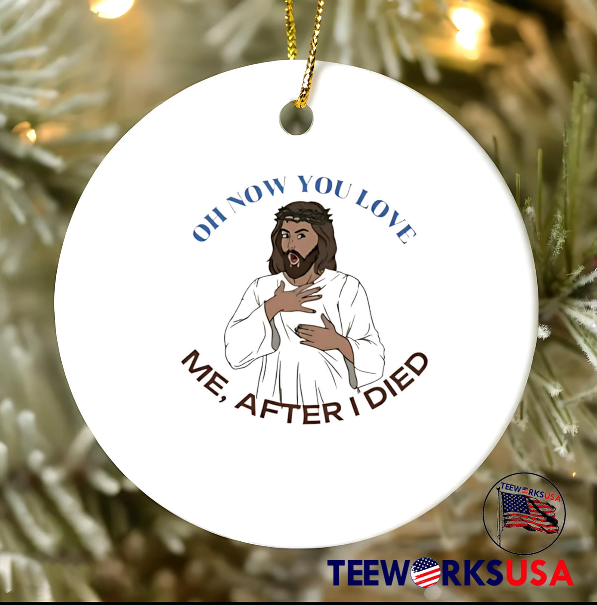 Jesus Oh Now You Love Me After I Died - Adult & Kids T-Shirts, Sweatshirts & Hoodies apparel design preview 3