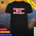 Celebrities know what's best - Adult & Kids T-Shirts, Sweatshirts & Hoodies apparel design preview 1