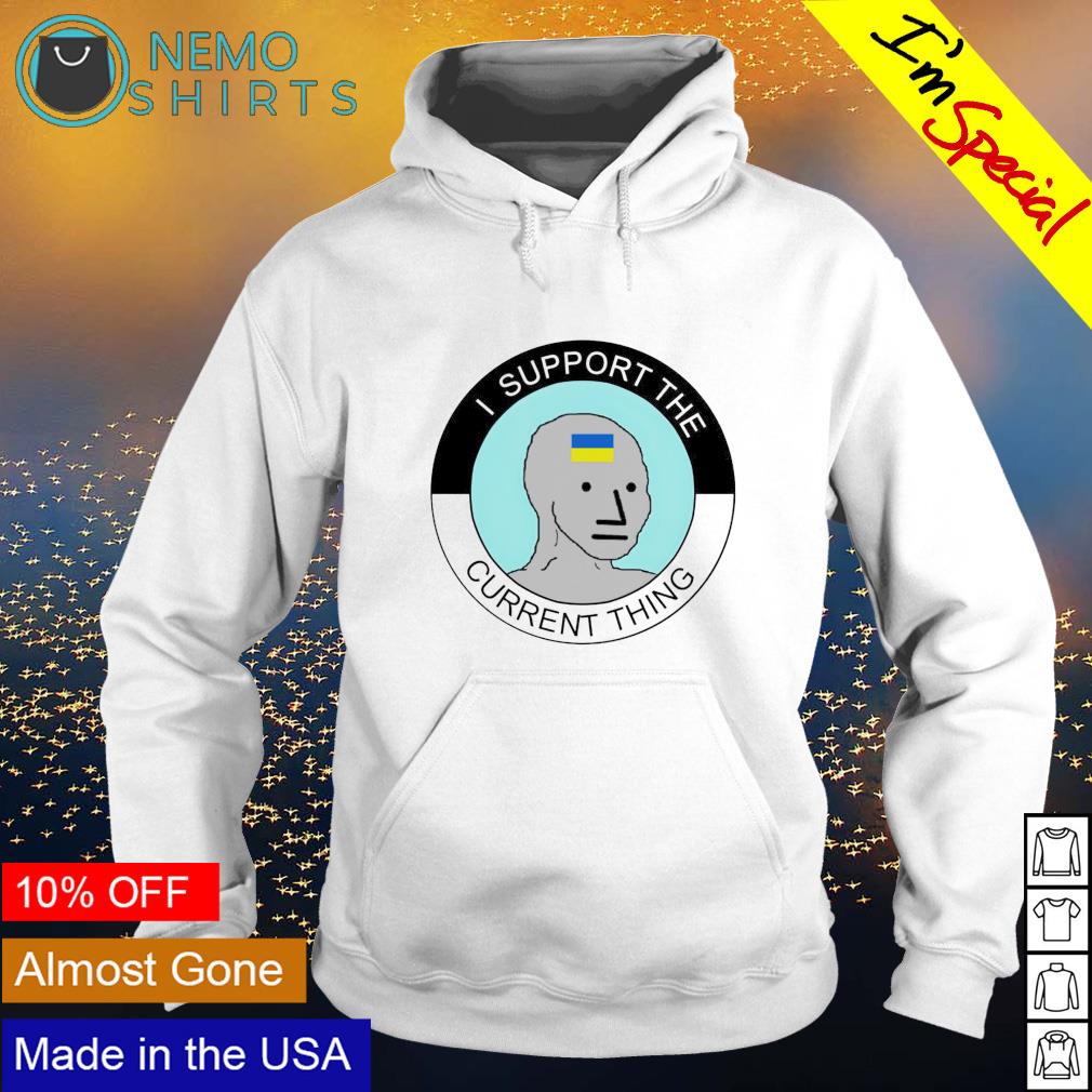 Ukraine I support the current thing - Adult & Kids T-Shirts, Sweatshirts & Hoodies apparel design preview 2