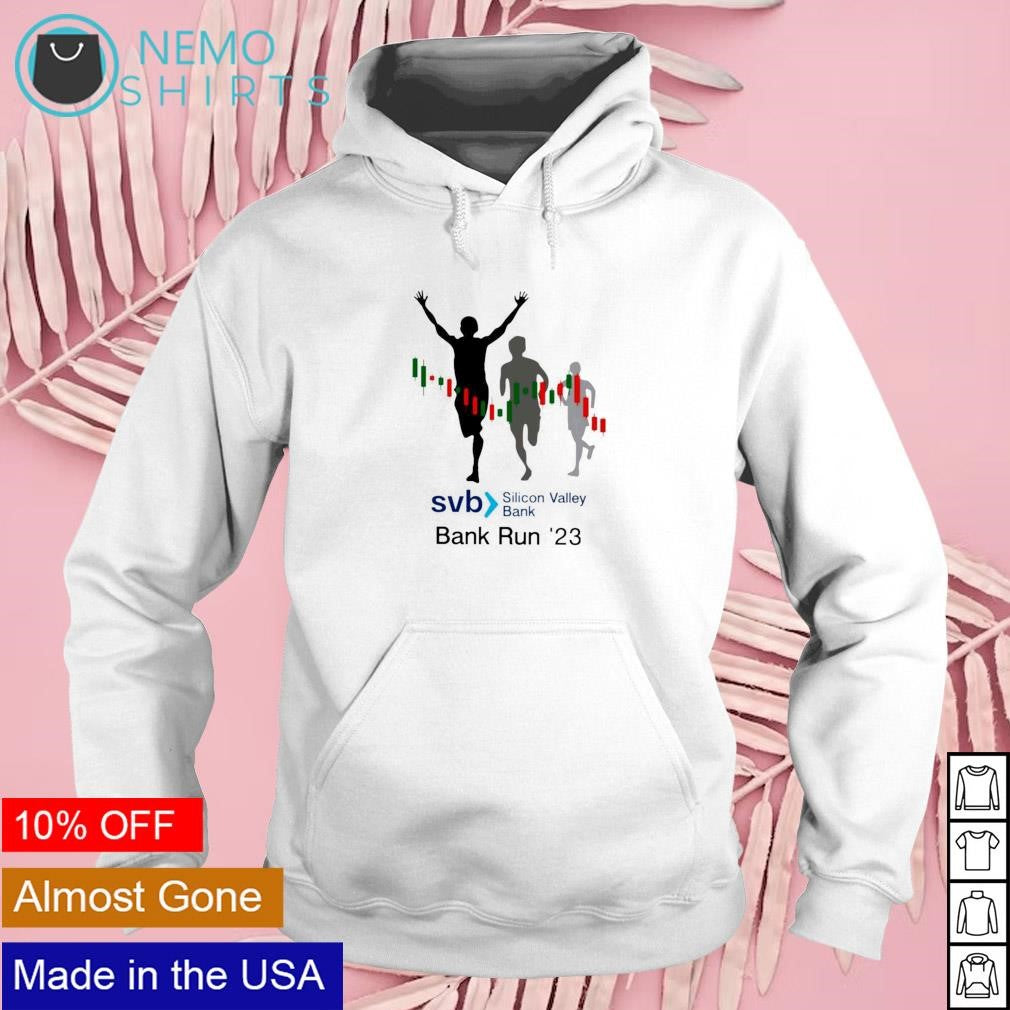 SVB Silicon Valley Bank run '23 - Adult & Kids T-Shirts, Sweatshirts & Hoodies apparel design preview 2