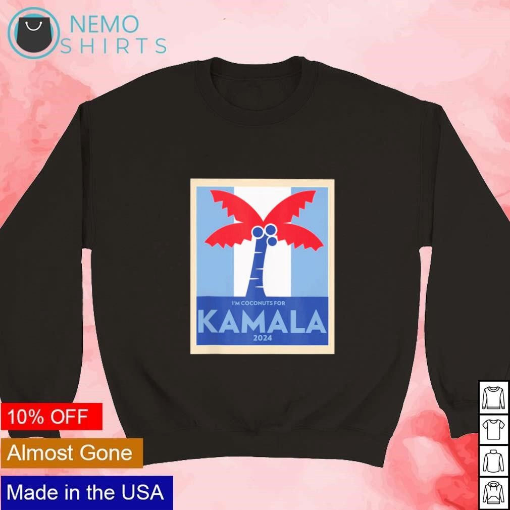 I'm coconuts for Kamala 2024 - Adult & Kids T-Shirts, Sweatshirts & Hoodies apparel design preview 3