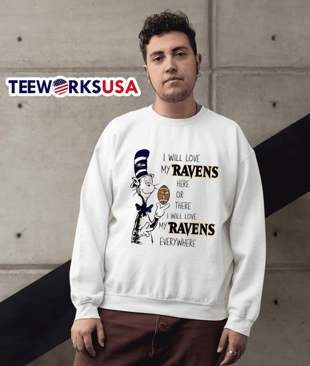 The Cat in Hat I Will Love My Ravens Here Or There - Adult & Kids T-Shirts, Sweatshirts & Hoodies apparel design preview 5