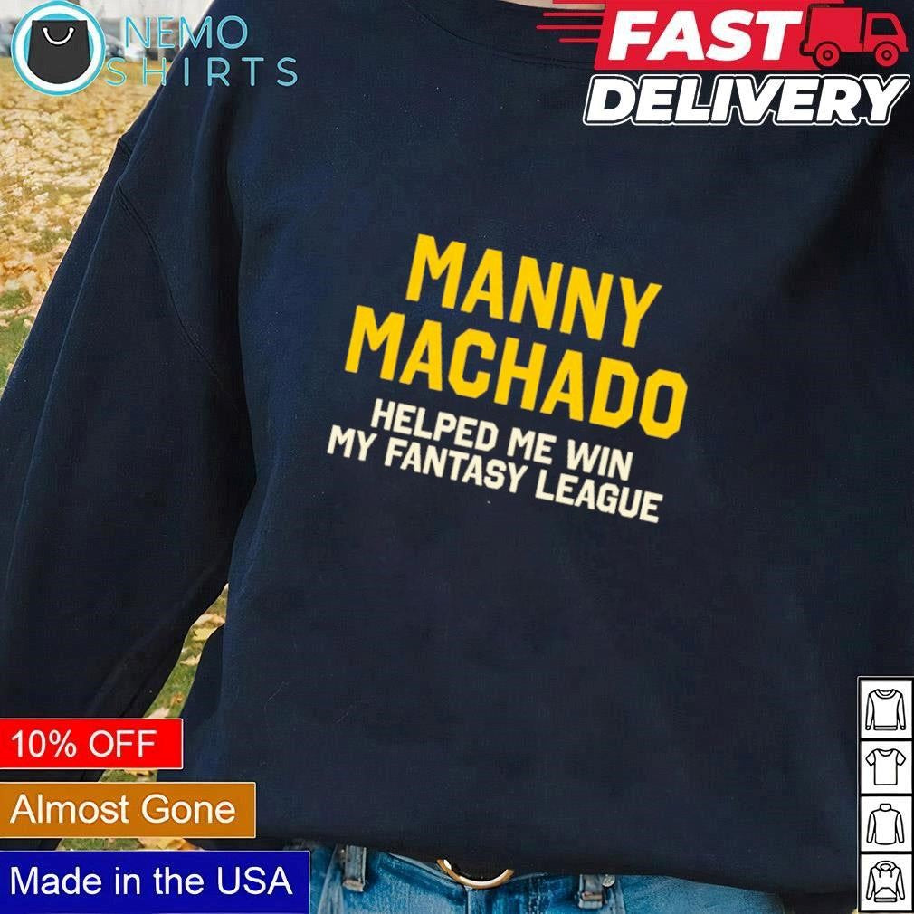 Manny Machado helped me win my fantasy league - Adult & Kids T-Shirts, Sweatshirts & Hoodies apparel design preview 1