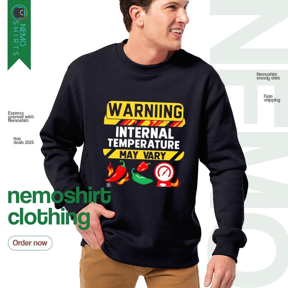 Warning internal temperature may vary - Adult & Kids T-Shirts, Sweatshirts & Hoodies apparel design preview 4
