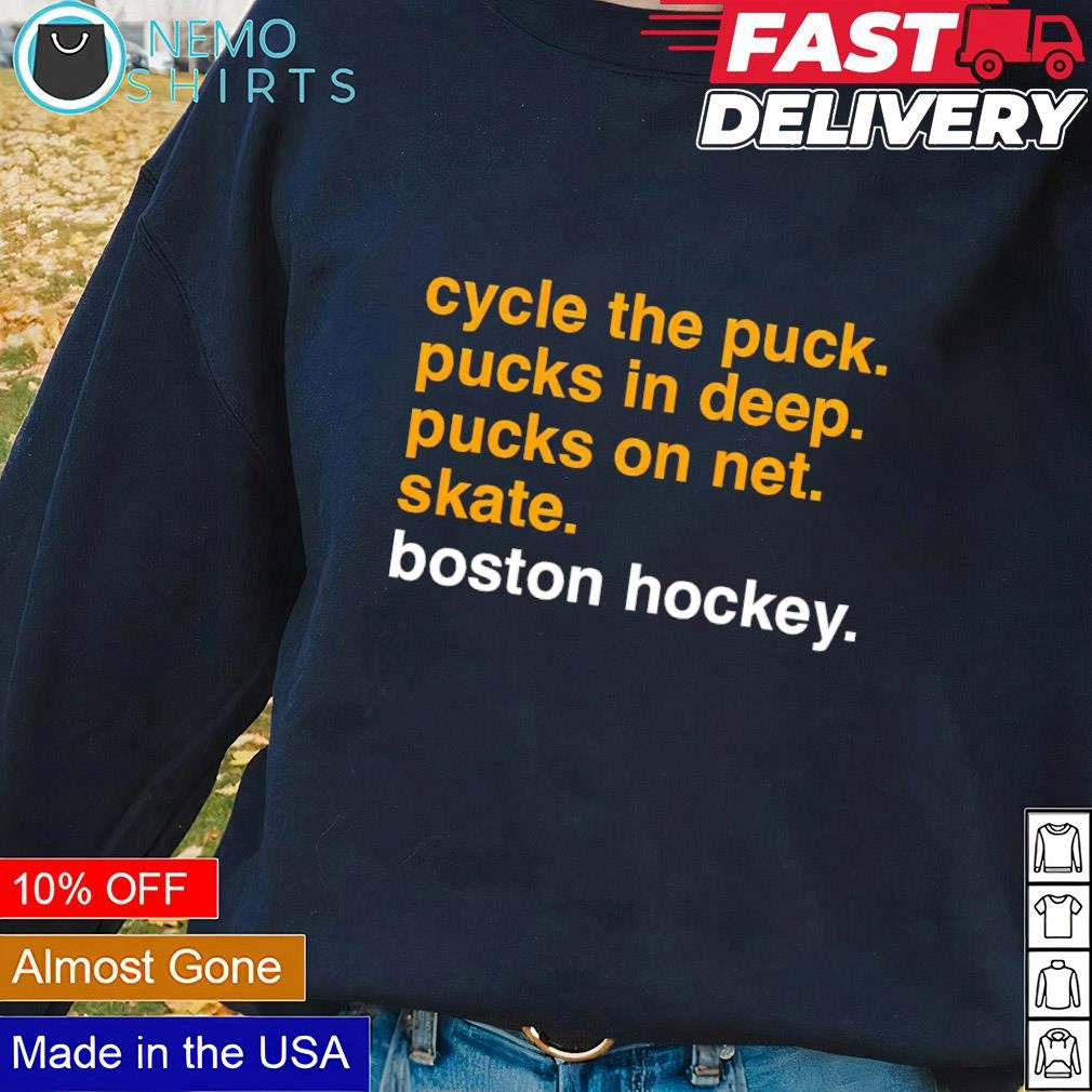 Cycle the puck pucks in deep net skate Boston hockey - Adult & Kids T-Shirts, Sweatshirts & Hoodies apparel design preview 1
