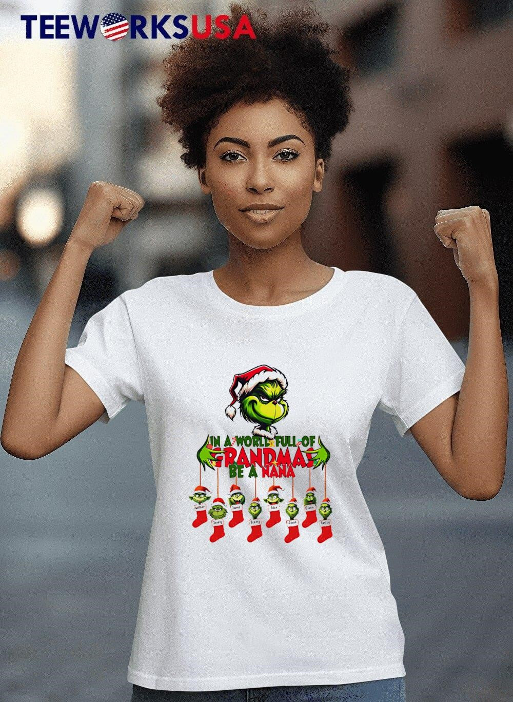 In a World Full of Grandmas Be Nana Grinch Christmas - Adult & Kids T-Shirts, Sweatshirts & Hoodies apparel design preview 8