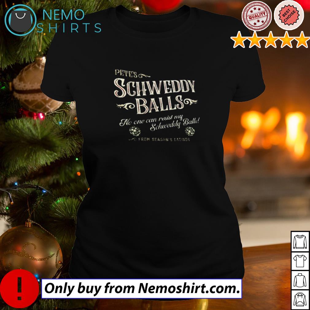 Pete's Schweddy Balls no one can resist my - Adult & Kids T-Shirts, Sweatshirts & Hoodies apparel design preview 3