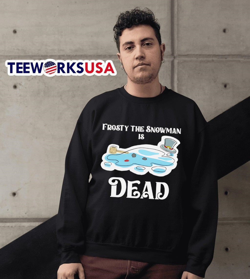 Frosty the snowman is dead - Adult & Kids T-Shirts, Sweatshirts & Hoodies apparel design preview 3