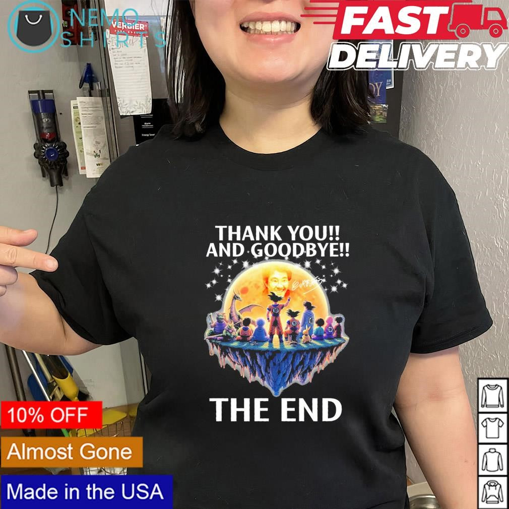 Thank you and goodbye the end Akira Toriyama Dragon - Adult & Kids T-Shirts, Sweatshirts & Hoodies apparel design preview 1