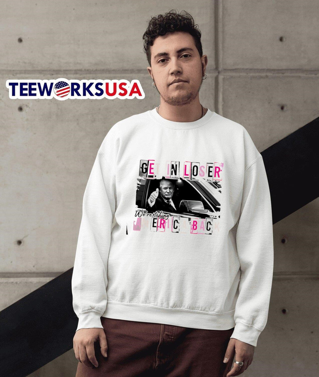 Get In Loser We're Taking America Back Trump - Adult & Kids T-Shirts, Sweatshirts & Hoodies apparel design preview 3
