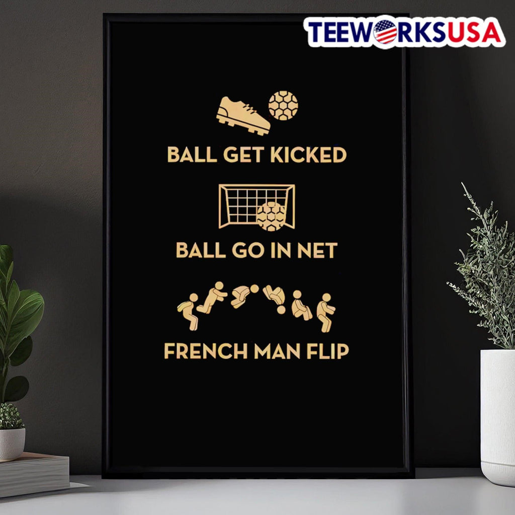 Ball get kicked go in net French man flip - Adult & Kids T-Shirts, Sweatshirts & Hoodies apparel design preview 5