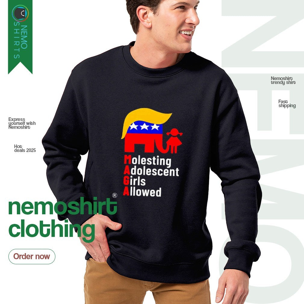 MAGA molesting adolescent girls allowed Trump - Adult & Kids T-Shirts, Sweatshirts & Hoodies apparel design preview 4