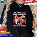I don't give a piss about nothing but the Buckeyes - Adult & Kids T-Shirts, Sweatshirts & Hoodies apparel design preview 1