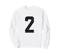 2 White Number 2 Sports Fan Soccer Sweatshirt - Casual Everyday Wear Unisex - T-Shirt, Sweatshirt, Hoodie